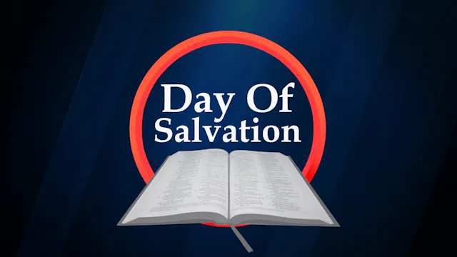 Day of Salvation | Does It Matter?