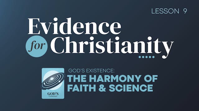 9. God's Existence: Harmony of Faith ...