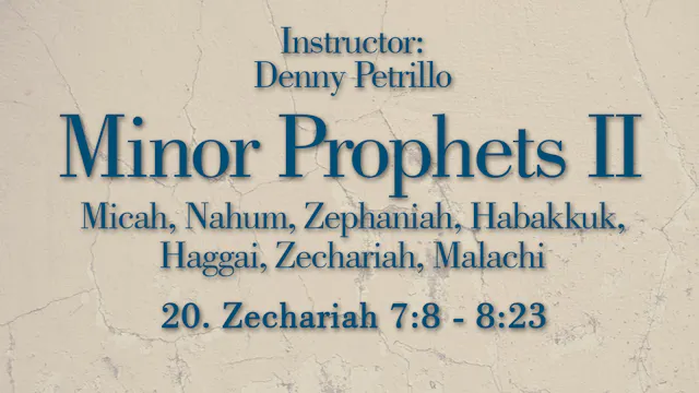 Minor Prophets 2: Lesson 20