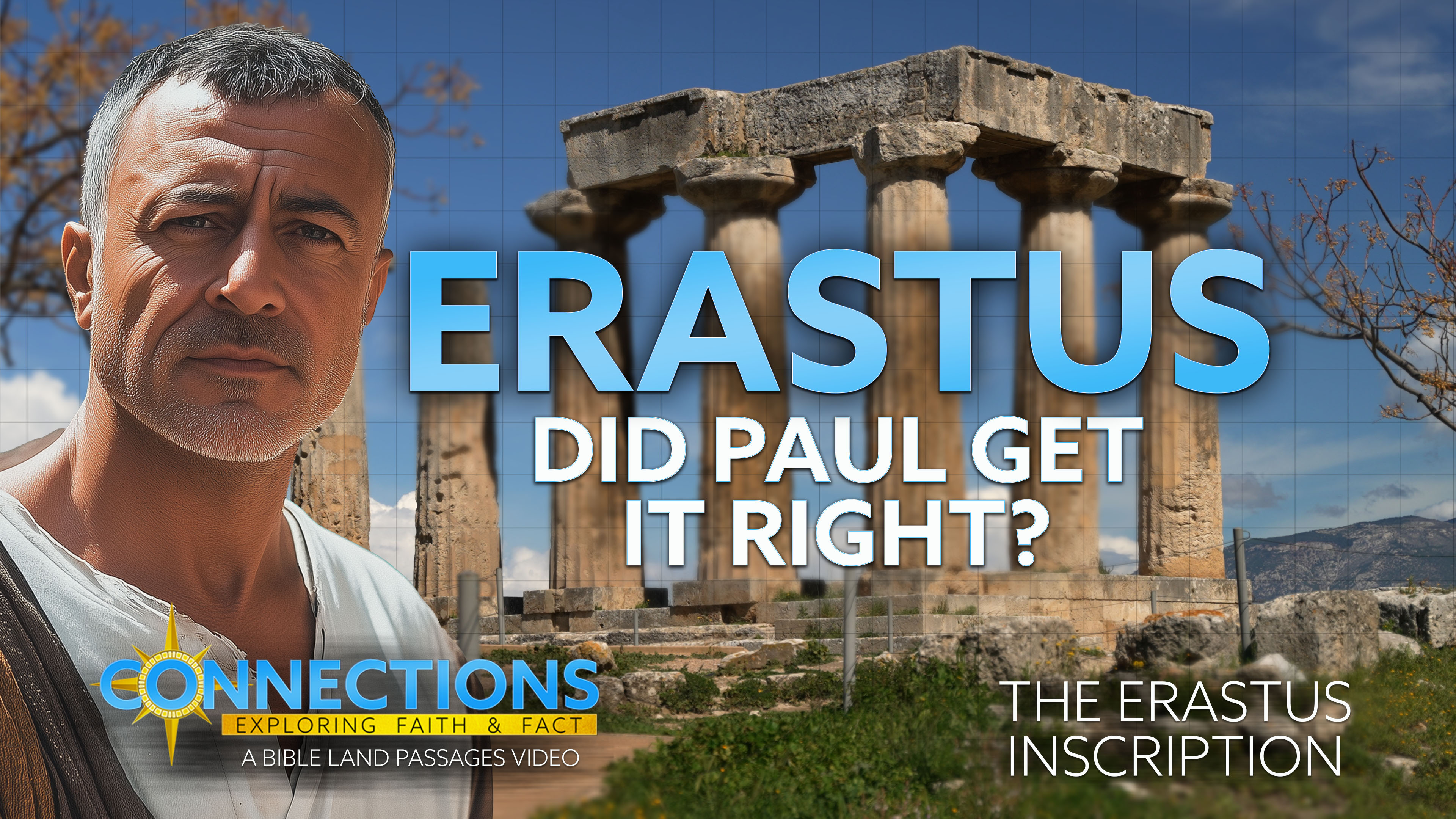 Erastus: Did Paul Get It Right? | BLP Connections: Corinth
