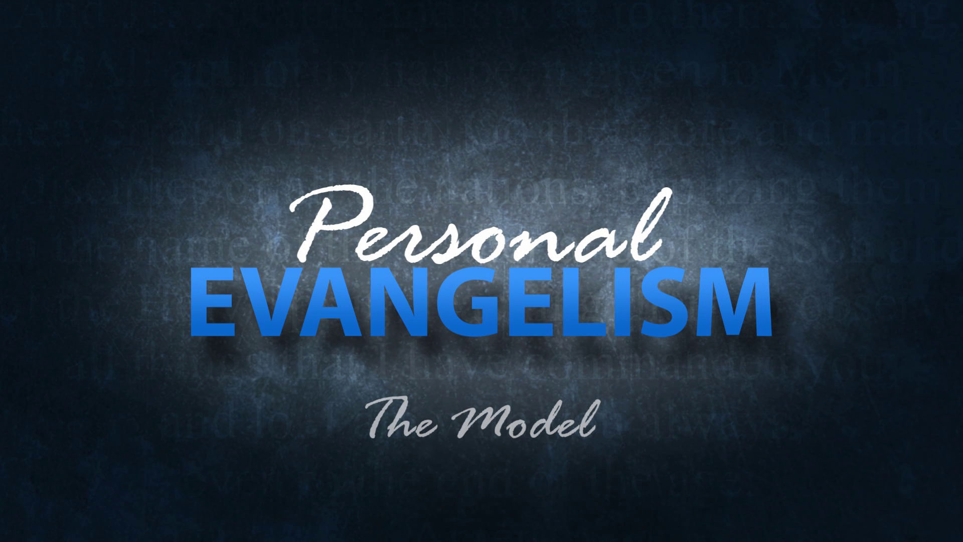 Lesson 5: Let's Apply the Model | Personal Evangelism Seminar