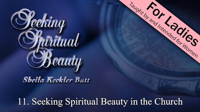 Seeking Spiritual Beauty - Lesson 11:...