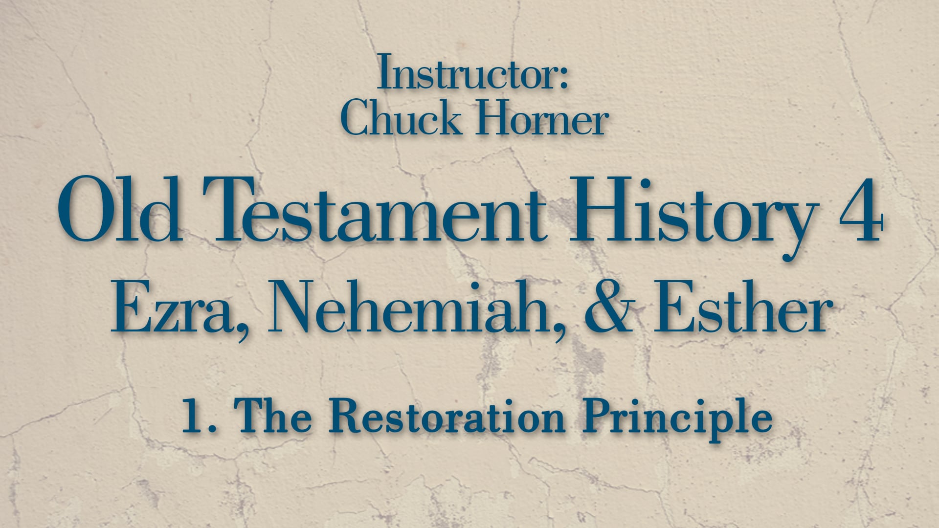 Old Testament History 4: Lesson 1