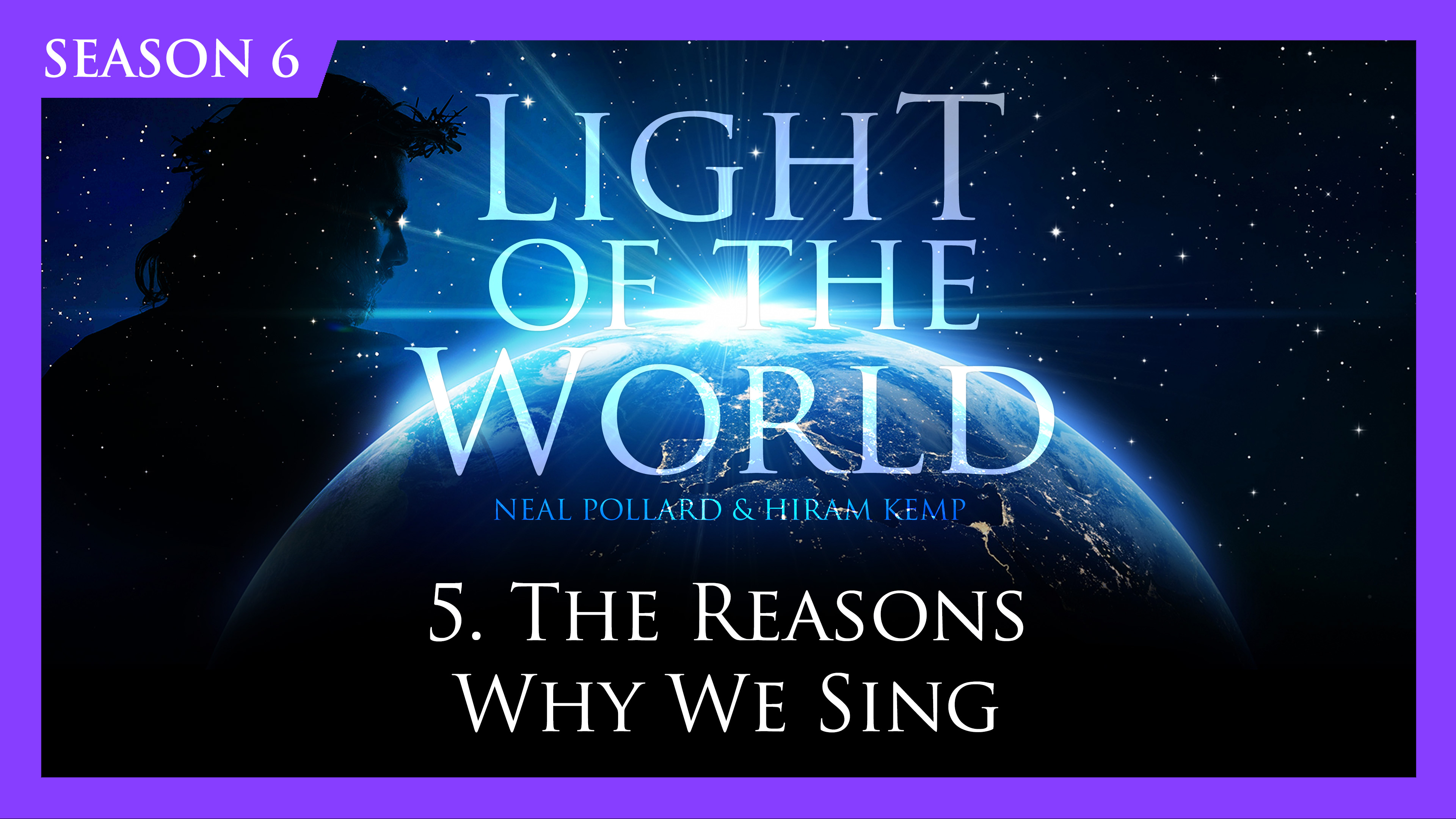 5. The Reasons Why We Sing