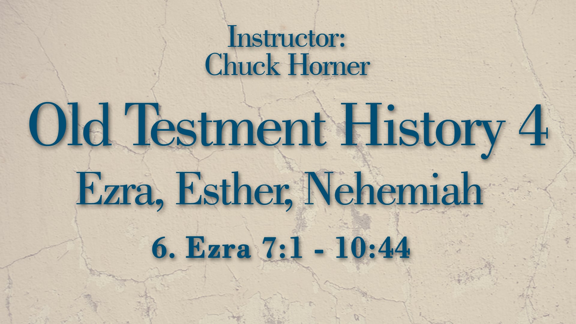 Old Testament History 4: Lesson 6