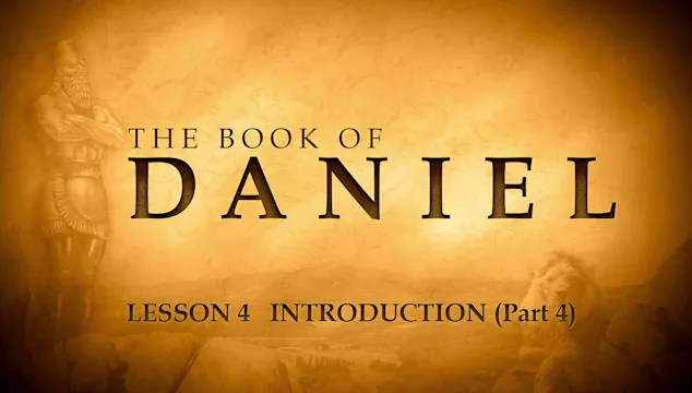 Daniel: Lesson 4