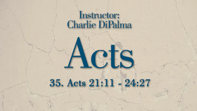 Acts: Lesson 35