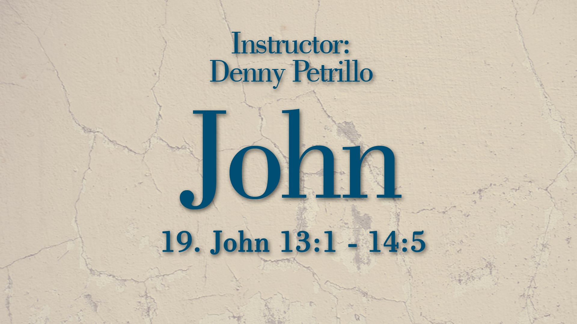 John: Lesson 19