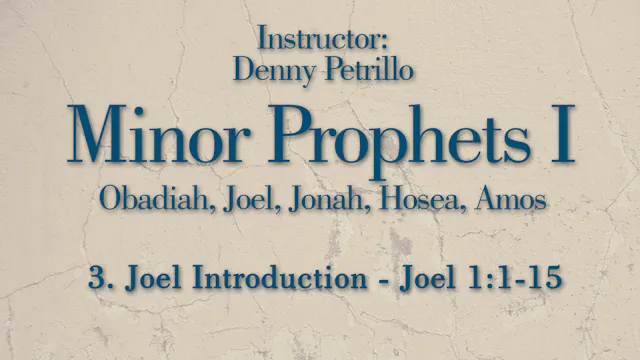 Minor Prophets 1: Lesson 3