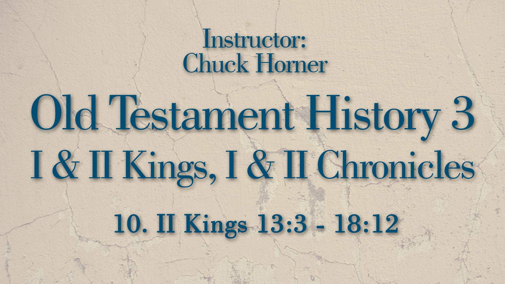 Old Testament History 3: Lesson 10