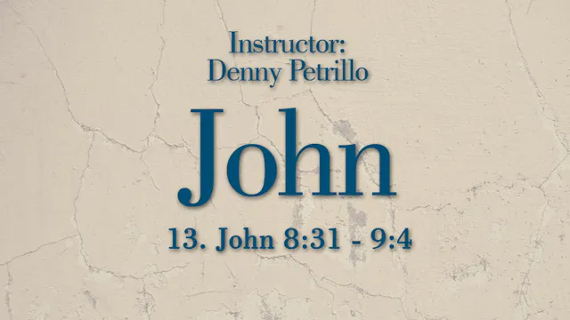 John: Lesson 13