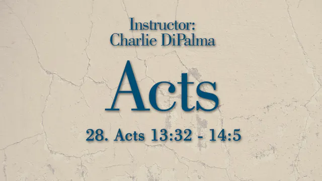 Acts: Lesson 28