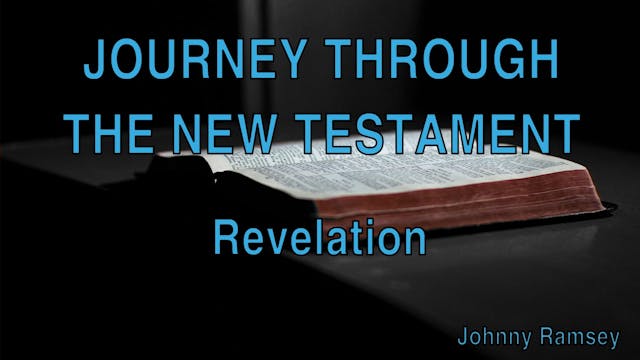 9. The Book of Revelation | Journey T...
