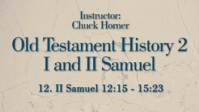 Old Testament History 2: Lesson 12