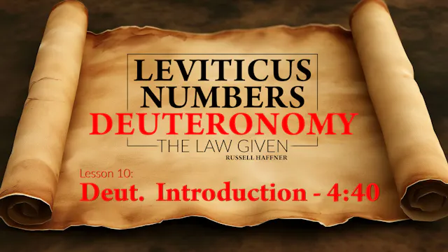 Lesson 10 | Leviticus, Numbers, Deute...