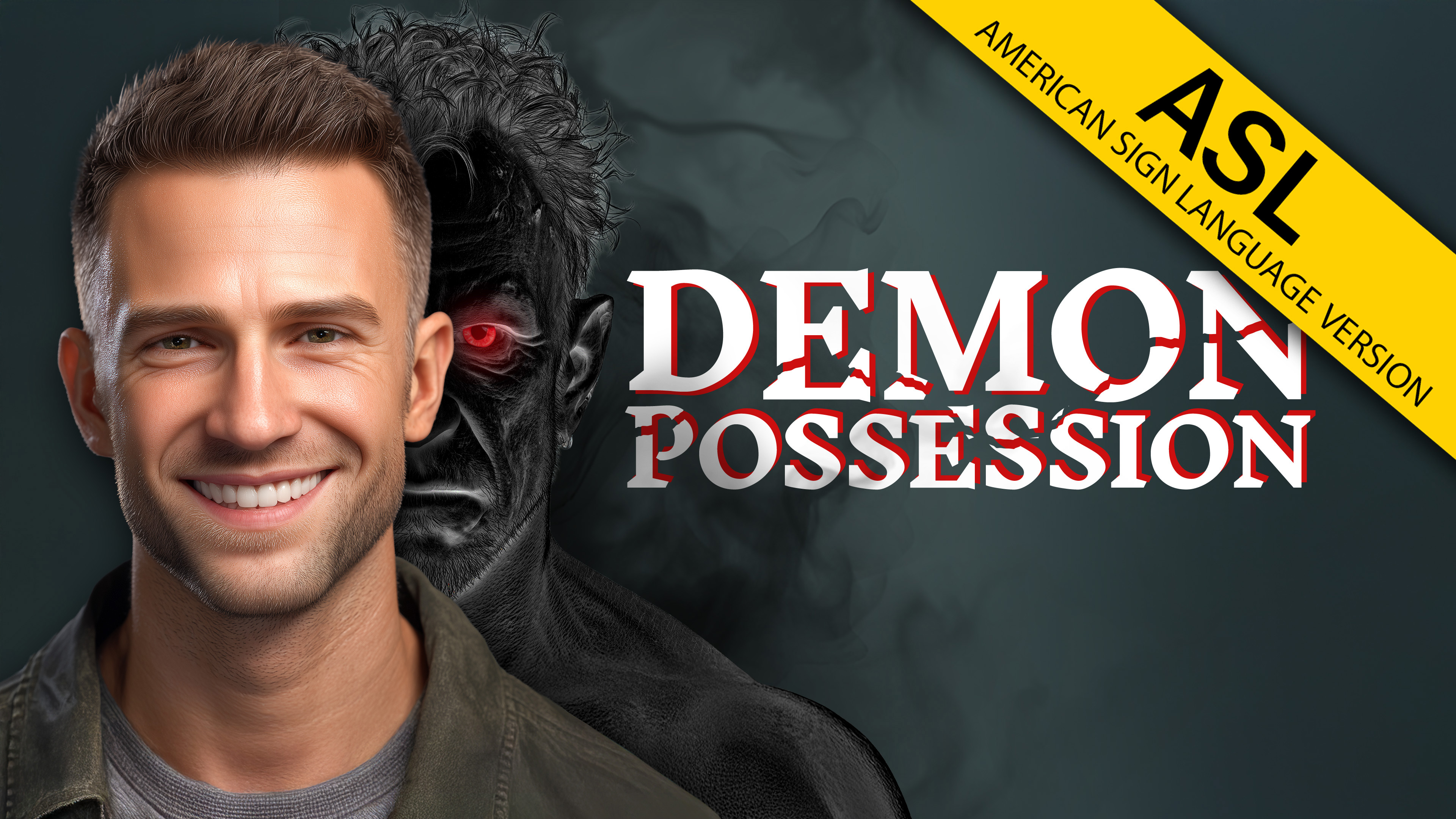 Demon Possession (ASL)
