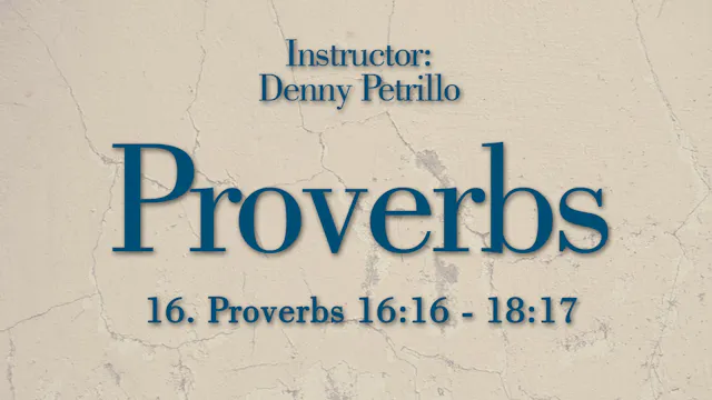 Proverbs: Lesson 16