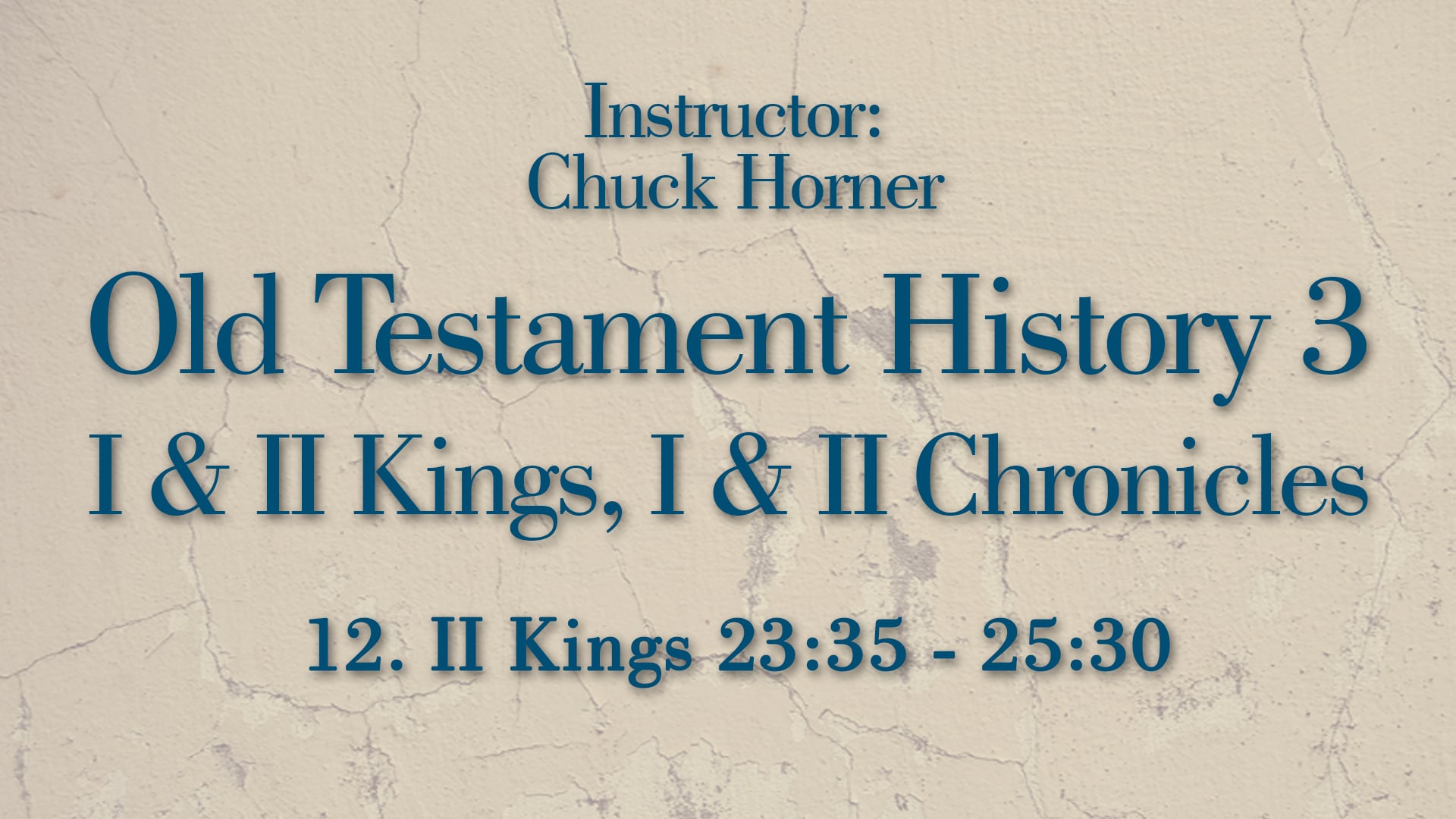 Old Testament History 3: Lesson 12