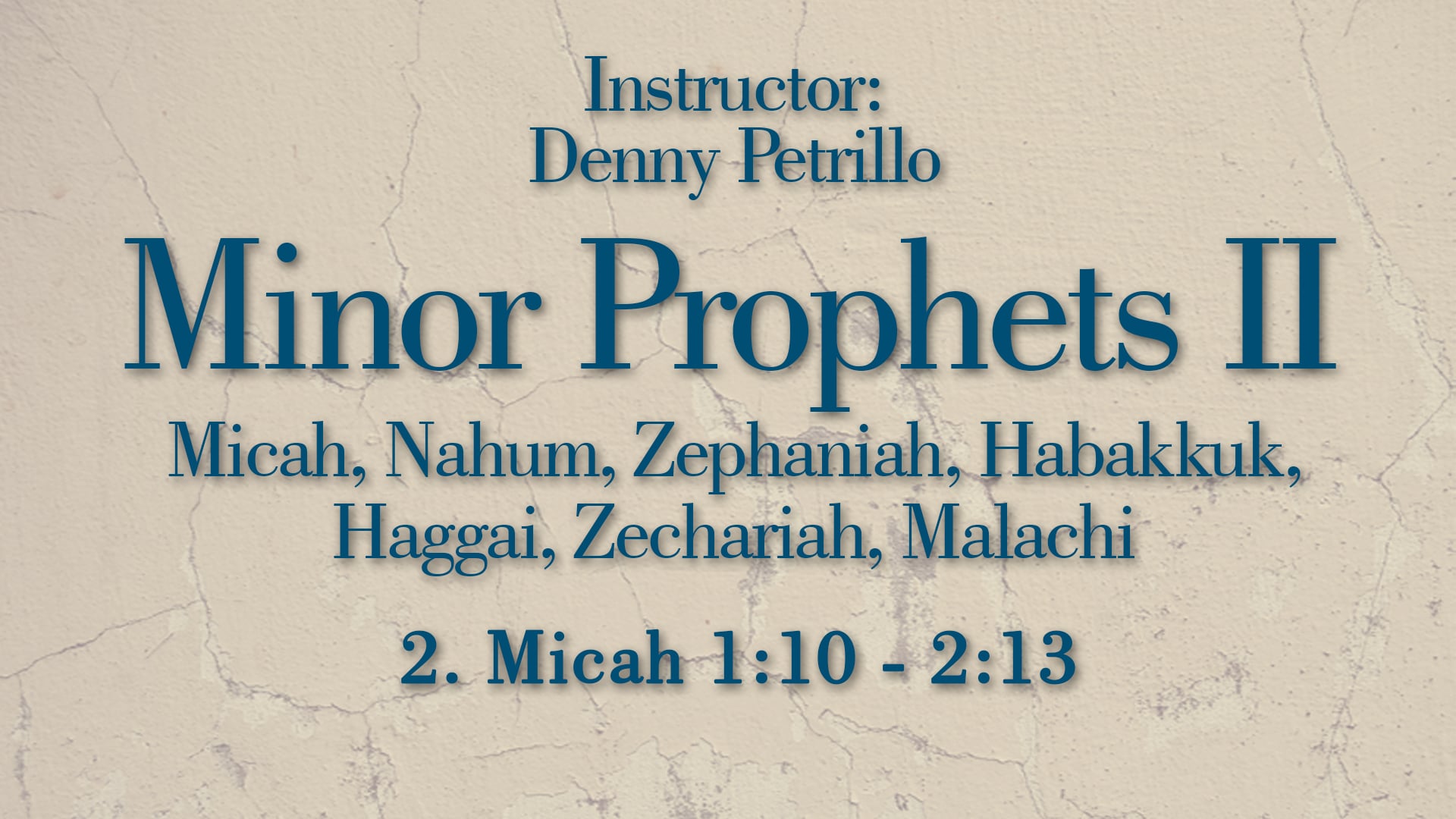 Minor Prophets 2: Lesson 2