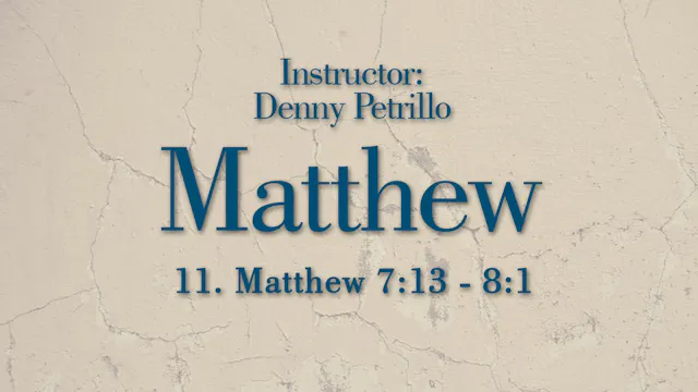 Matthew: Lesson 11