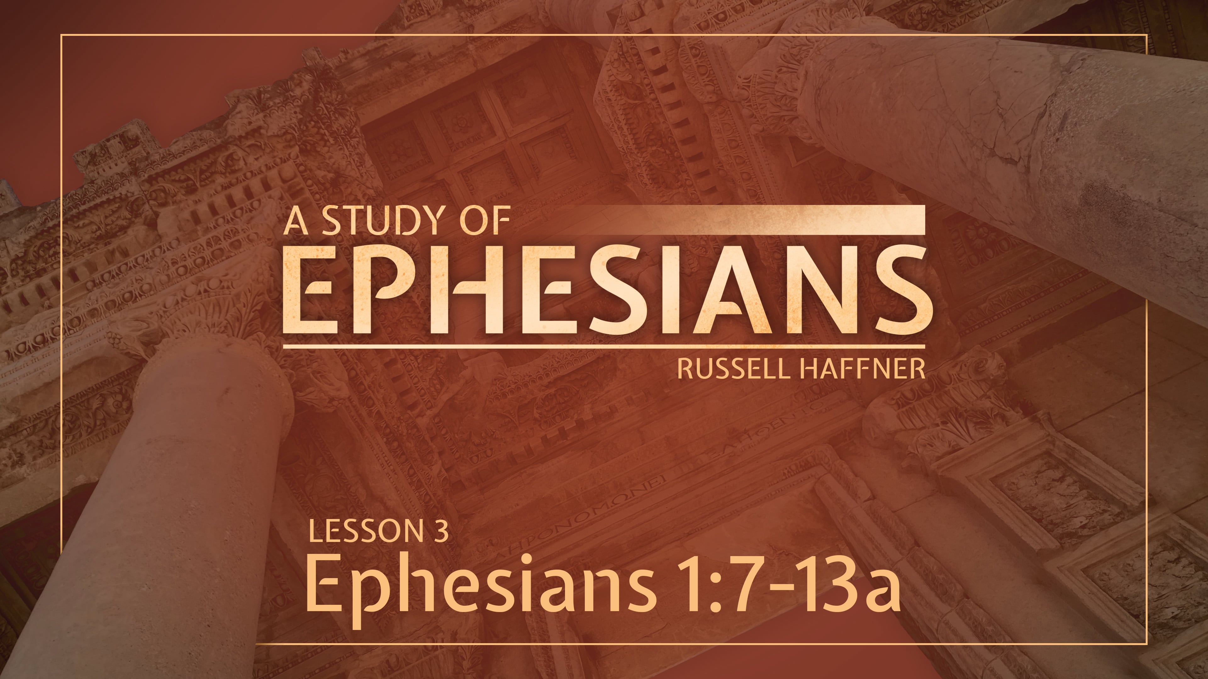 Lesson 3 | Ephesians