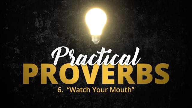 6. "Watch Your Mouth" | Practical Pro...