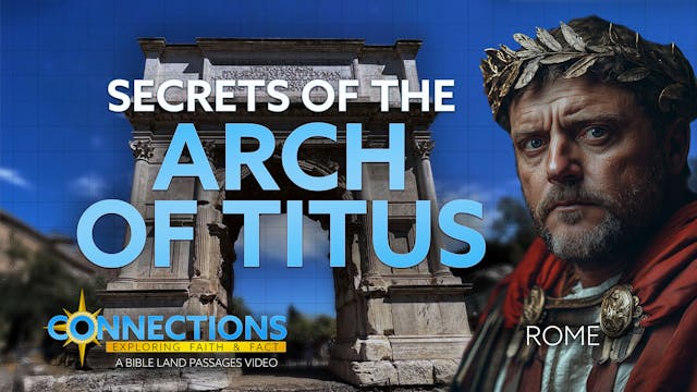 Secrets of the Arch of Titus | BLP Co...