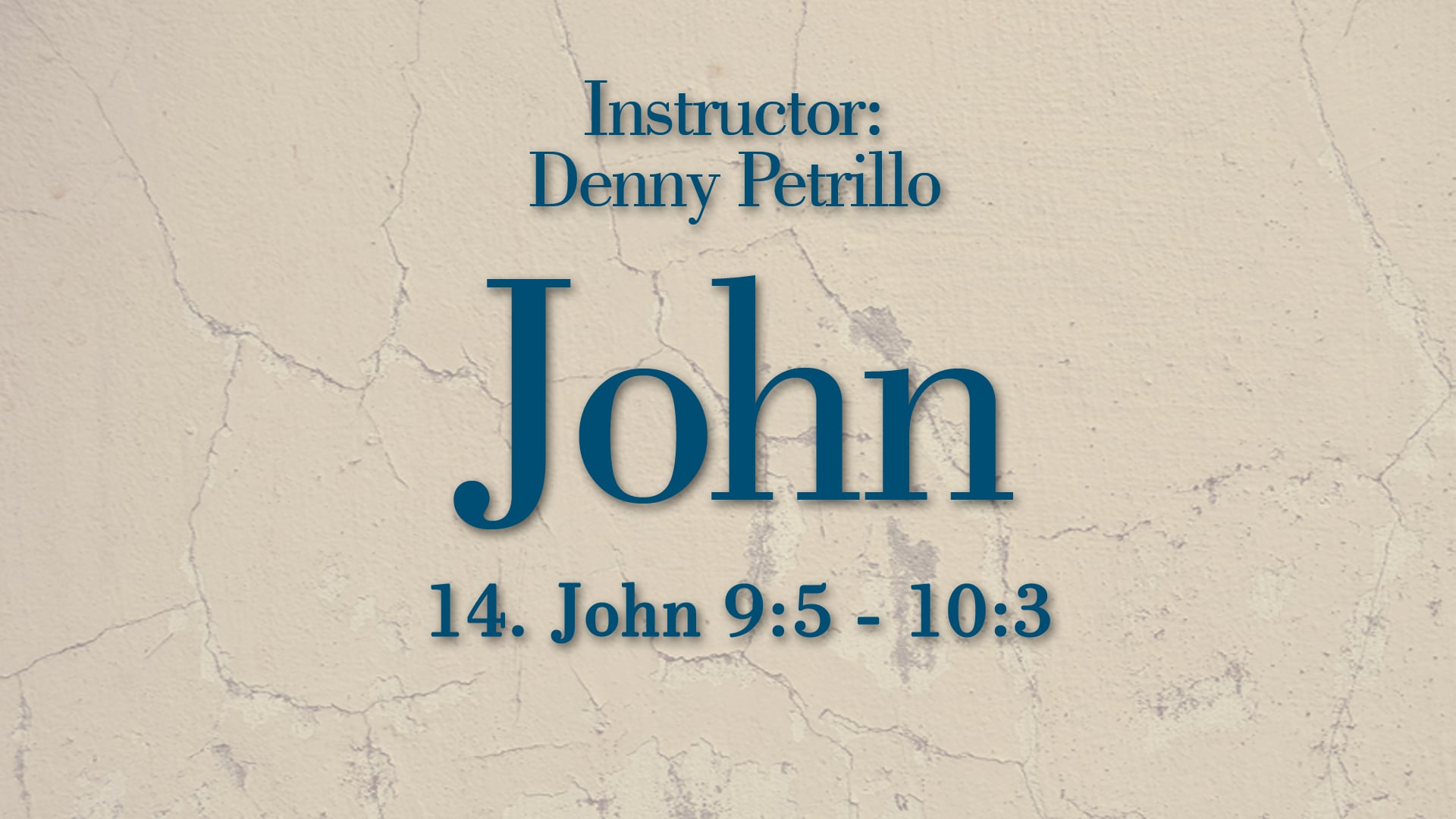 John: Lesson 14