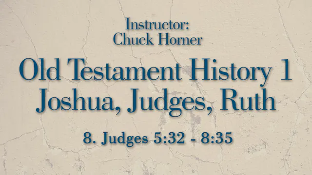 Old Testament History 1: Lesson 8