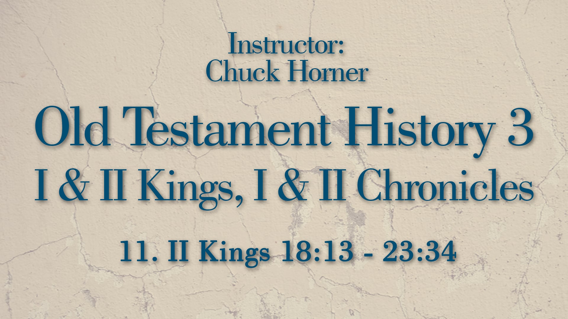 Old Testament History 3: Lesson 11