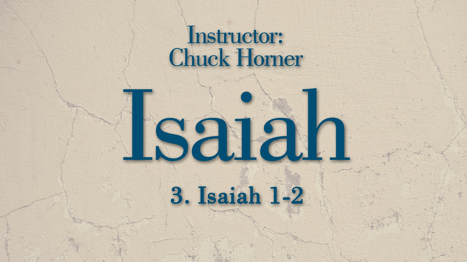 Isaiah: Lesson 3