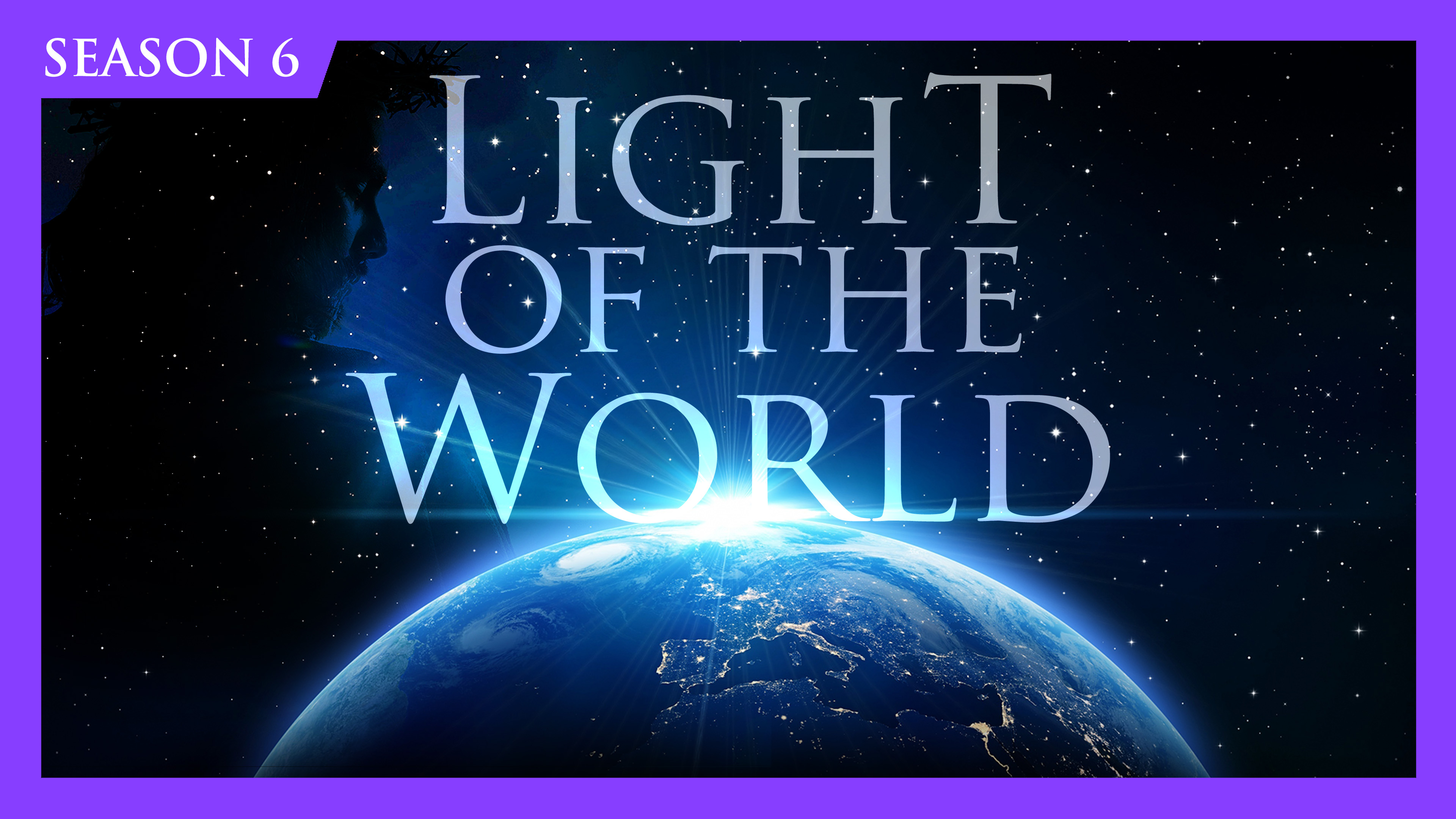 Light of the World (Season 6)