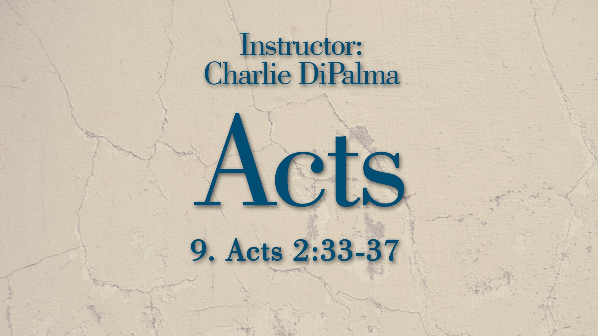 Acts: Lesson 9