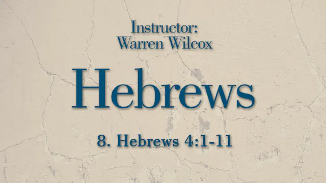 Hebrews: Lesson 8