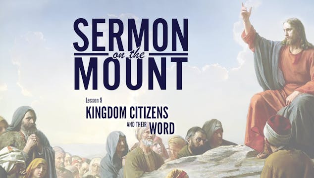 Lesson 9: Kingdom Citizens and Their ...