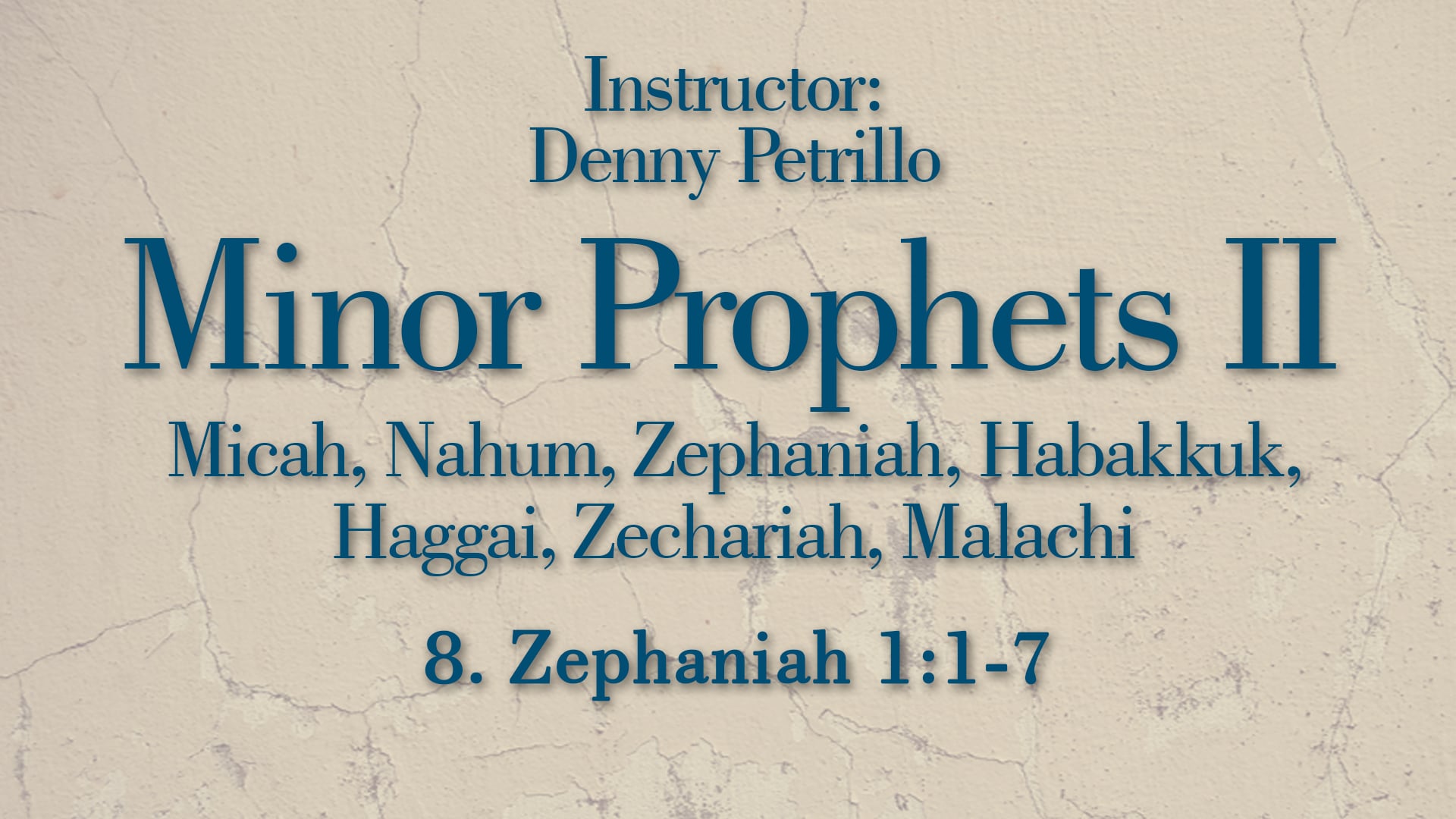 Minor Prophets 2: Lesson 8