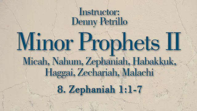 Minor Prophets 2: Lesson 8