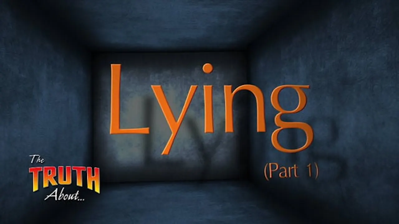 The Truth About... Lying (Part 1) - WVBS