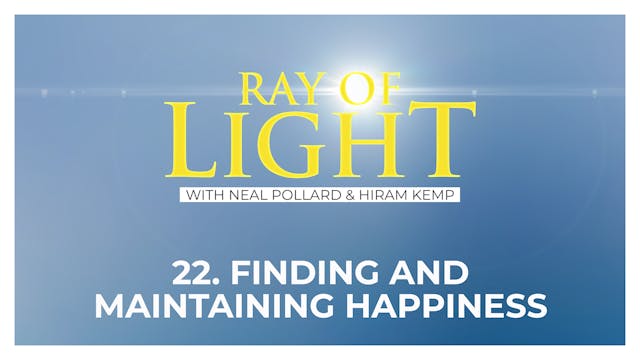 22. Finding and Maintaining Happiness...