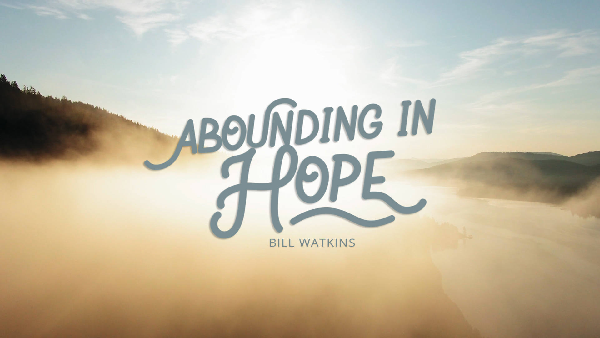 Abounding in Hope