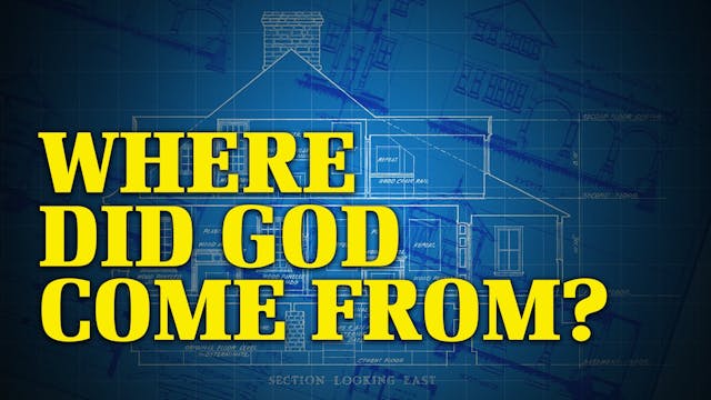 Where Did God Come From?