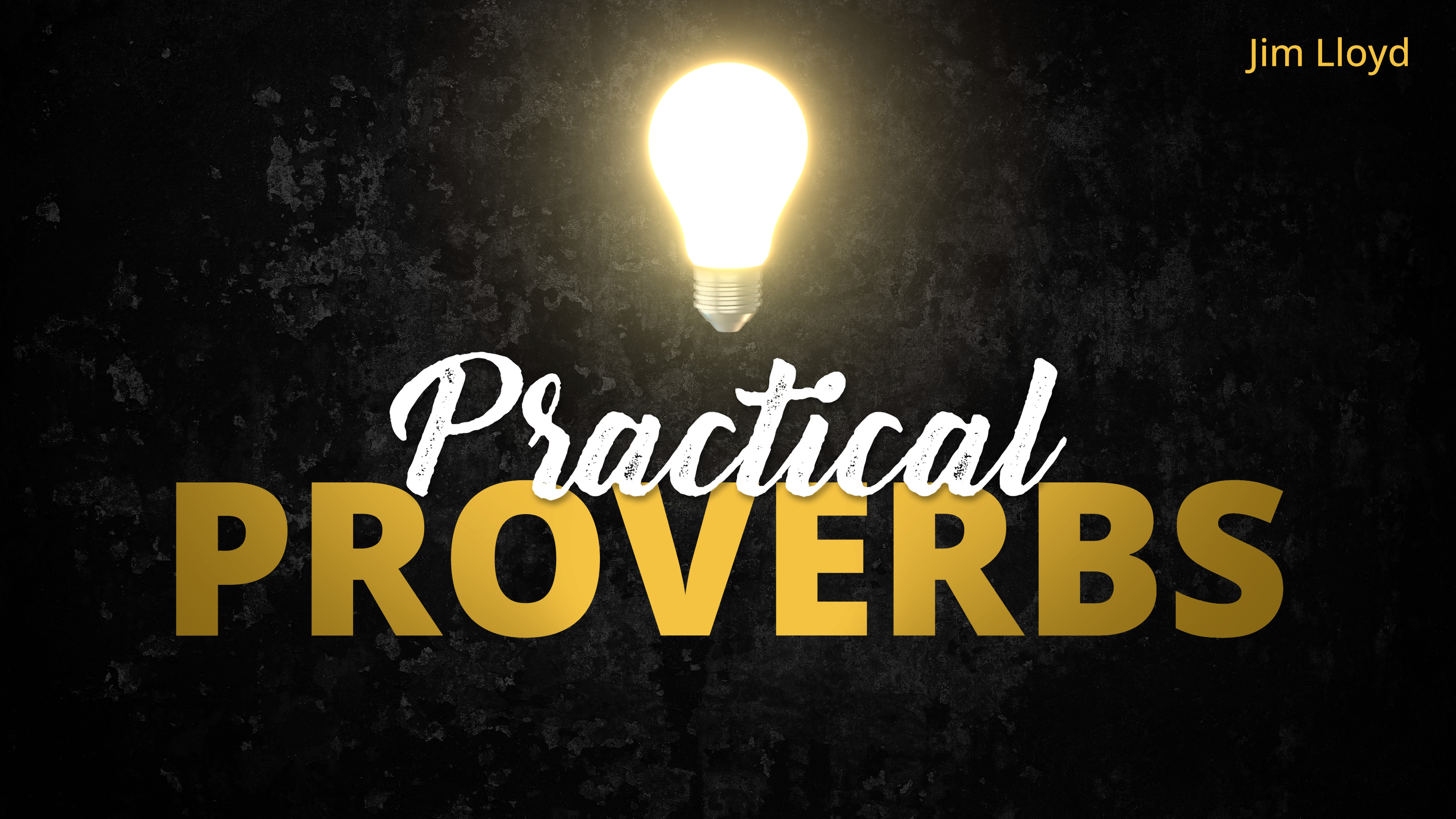 Practical Proverbs