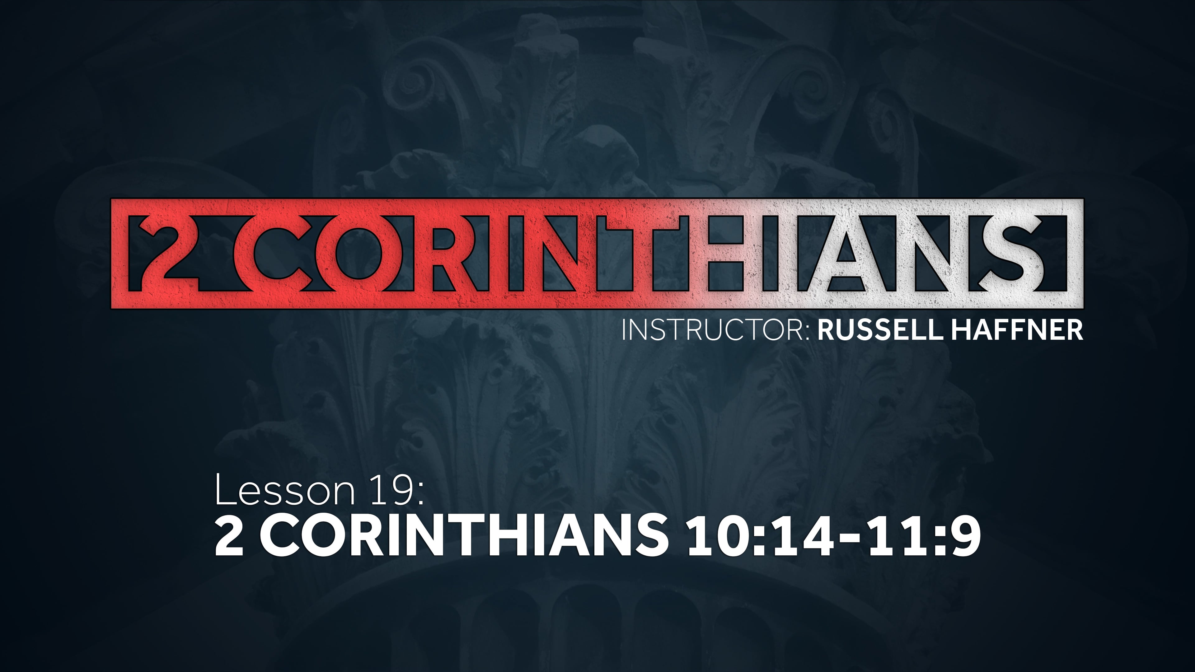 Lesson 19 | 2 Corinthians