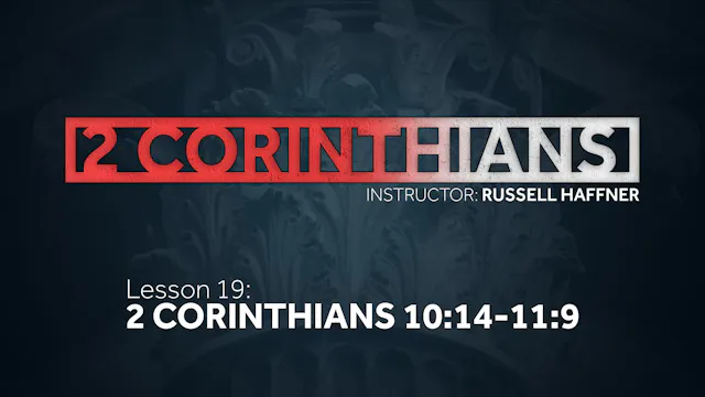 Lesson 19 | 2 Corinthians