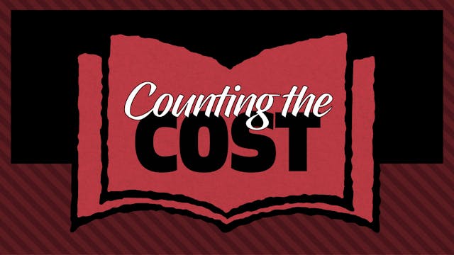 Counting The Cost | Back to the Bible