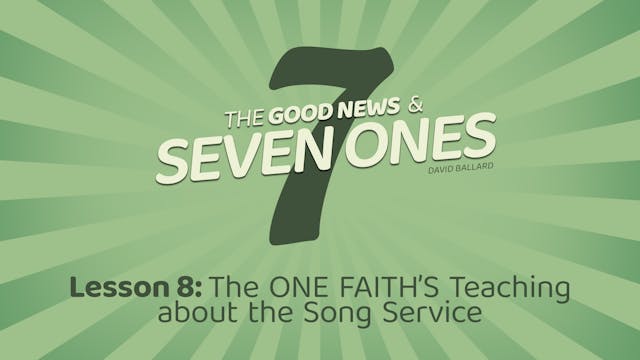 The Good News & Seven Ones: 8. The On...