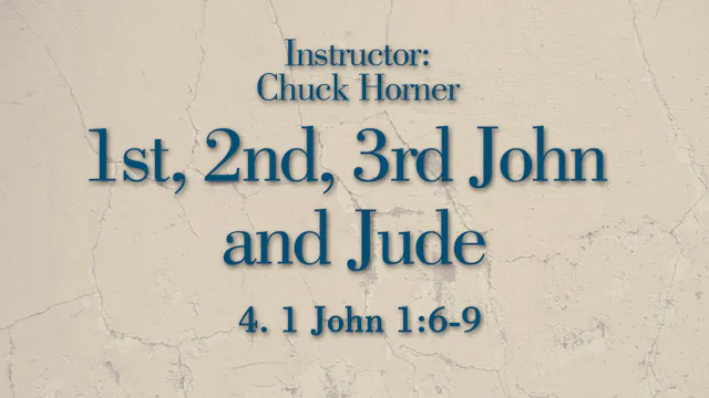 1, 2, 3 John and Jude: Lesson 4
