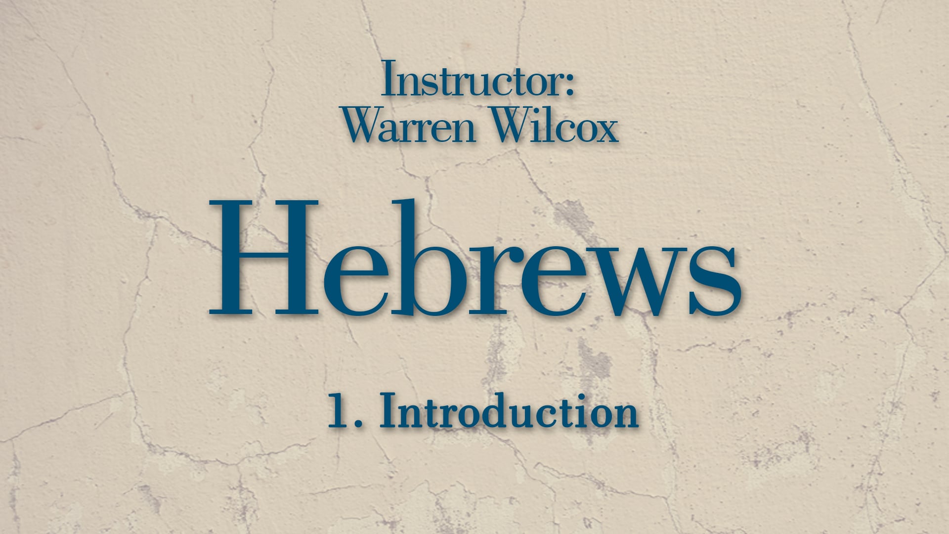 Hebrews: Lesson 1