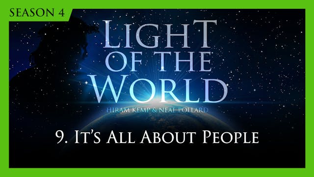 9. It's All About People | Light of t...