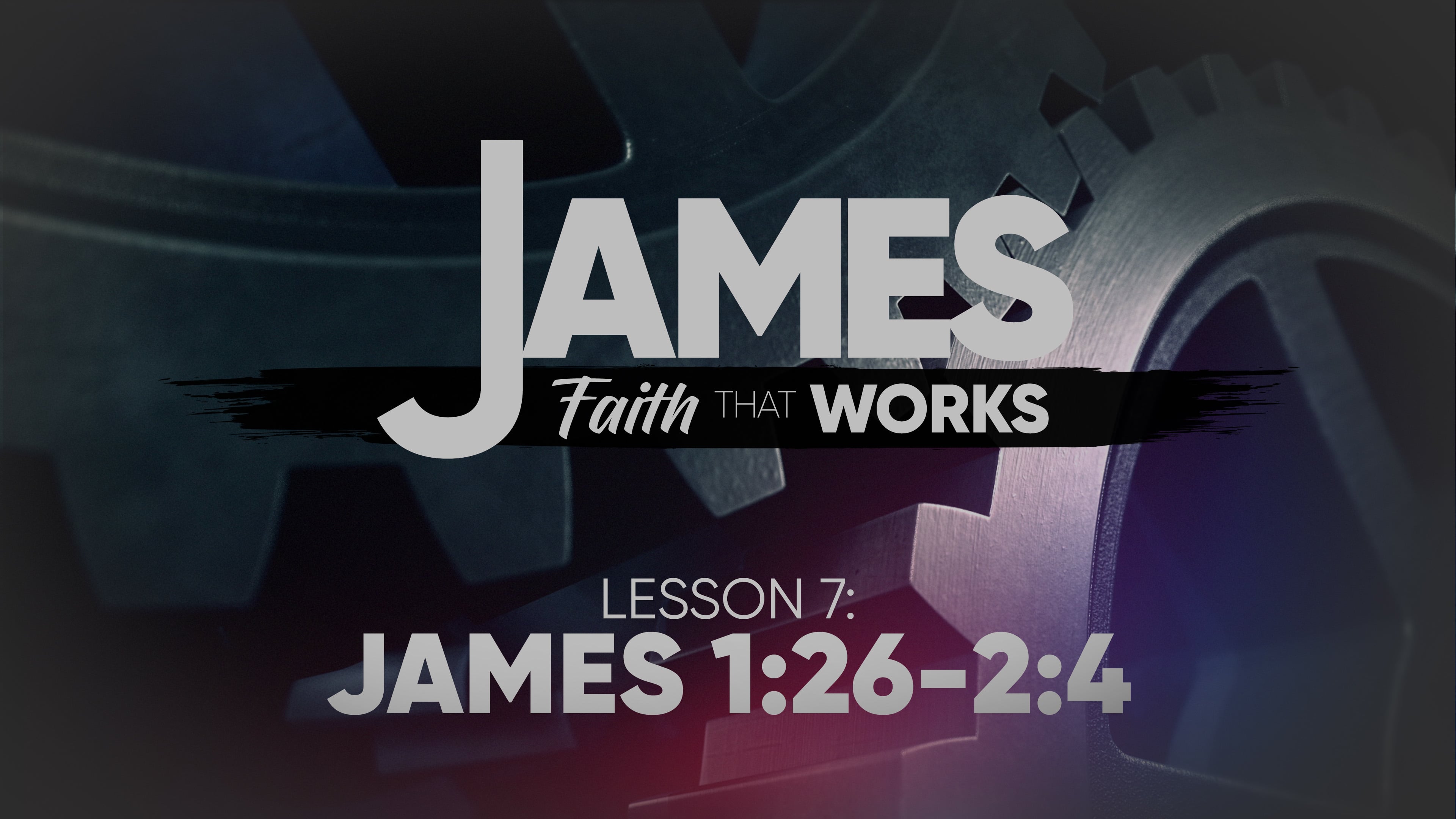 Lesson 7 | James